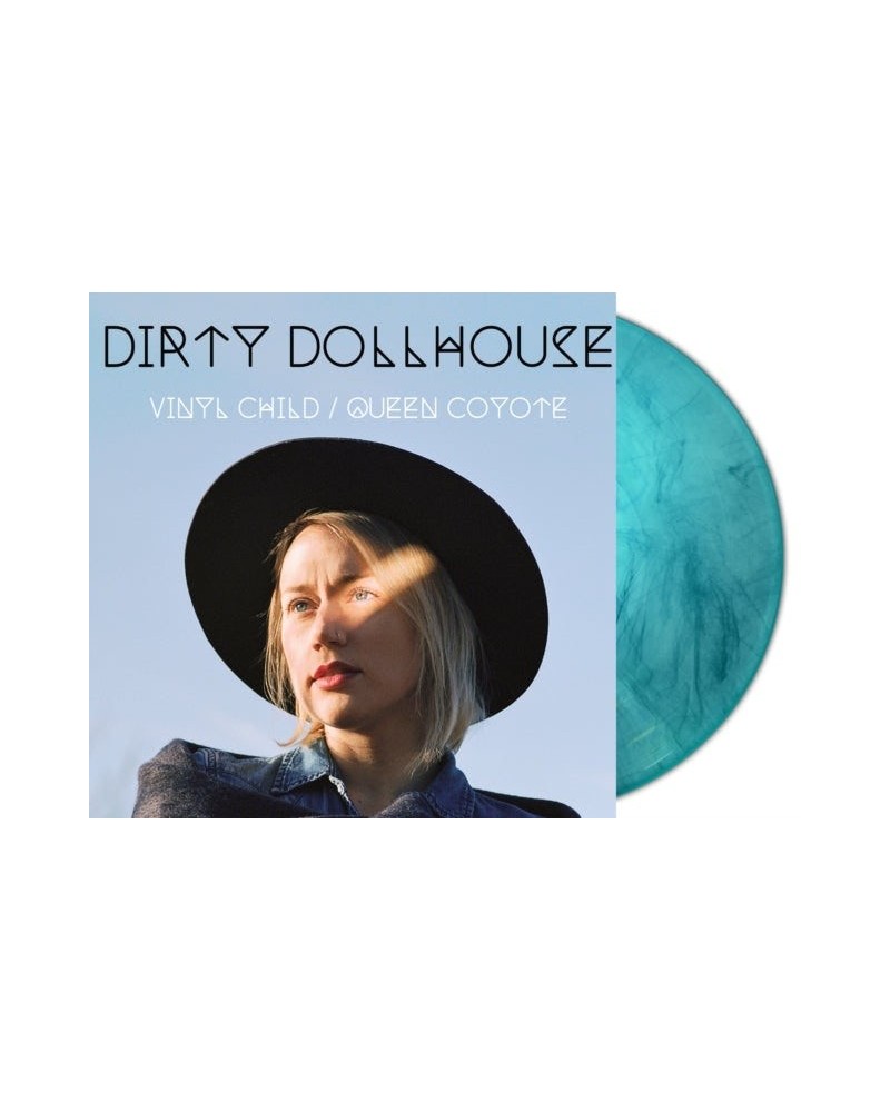 Dirty Dollhouse LP - Vinyl Child / Queen Coyote (Turquoise Marble Vinyl) $12.25 Vinyl