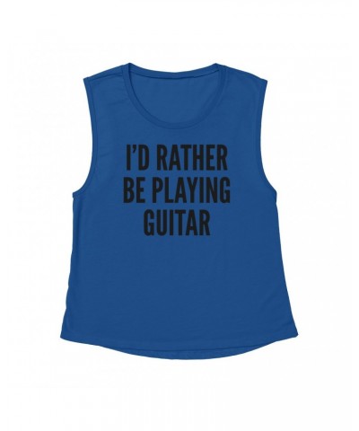 Music Life Muscle Tank | I'd Rather Be Playing Guitar Tank Top $6.23 Shirts