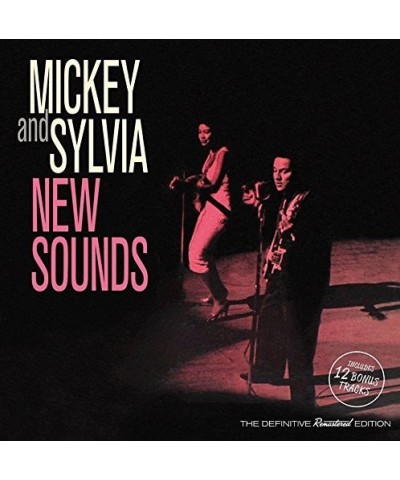 Mickey & Sylvia NEW SOUNDS + 12 BONUS TRACKS CD $13.19 CD