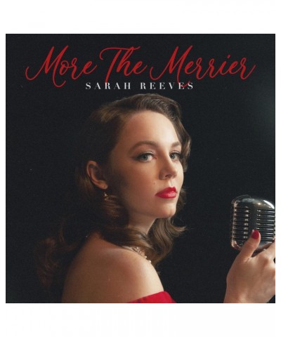 Sarah Reeves More The Merrier - CD $19.20 CD