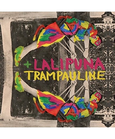 LALI PUNA & TRAMPAULINE Machines Are Human Vinyl Record $14.48 Vinyl