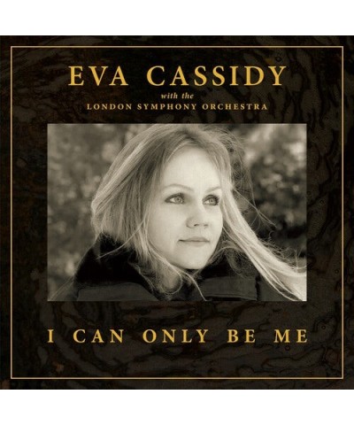 Eva Cassidy / London Symphony Orchestra / Christopher Willis I CAN ONLY BE ME CD $9.59 CD