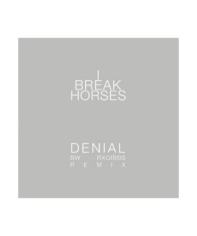 I Break Horses DENIAL Vinyl Record - UK Release $8.81 Vinyl