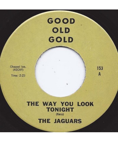 Jaguars WAY YOU LOOK TONIGHT Vinyl Record $8.81 Vinyl