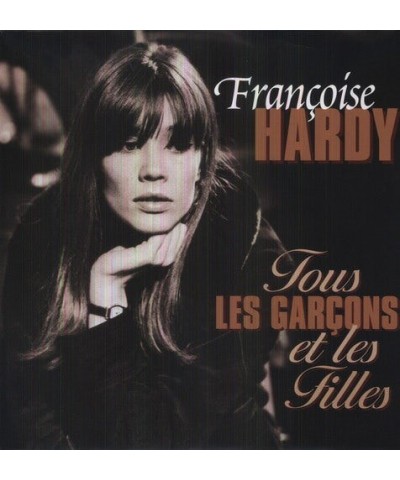 Françoise Hardy TOUS LES GARCONS ET LES FILLES Vinyl Record $9.55 Vinyl