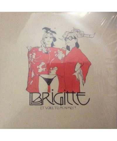 Brigitte Et Vous Tu M'Aimes? - 2LP $4.50 Vinyl