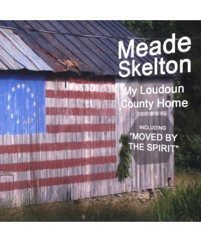 Meade Skelton MY LOUDOUN COUNTY HOME CD $12.47 CD