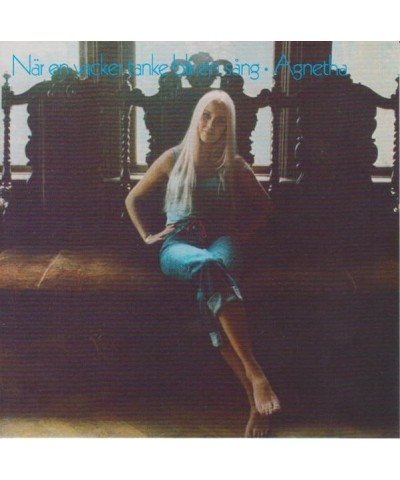 Agnetha Fältskog NAR EN VACKER TANKE BLIK EN SANG CD $10.55 CD