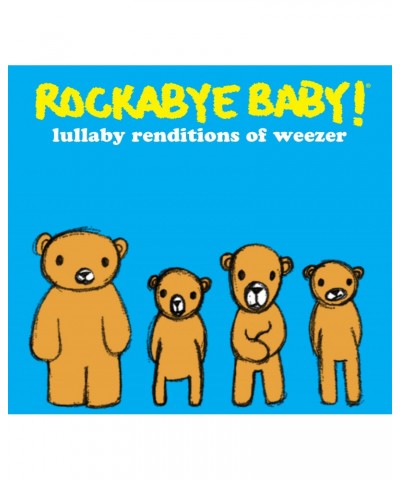 Rockabye Baby! LULLABY RENDITIONS OF WEEZER CD $14.48 CD