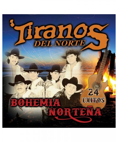 Tiranos del Norte BOHEMIA NORTENA CD $9.35 CD