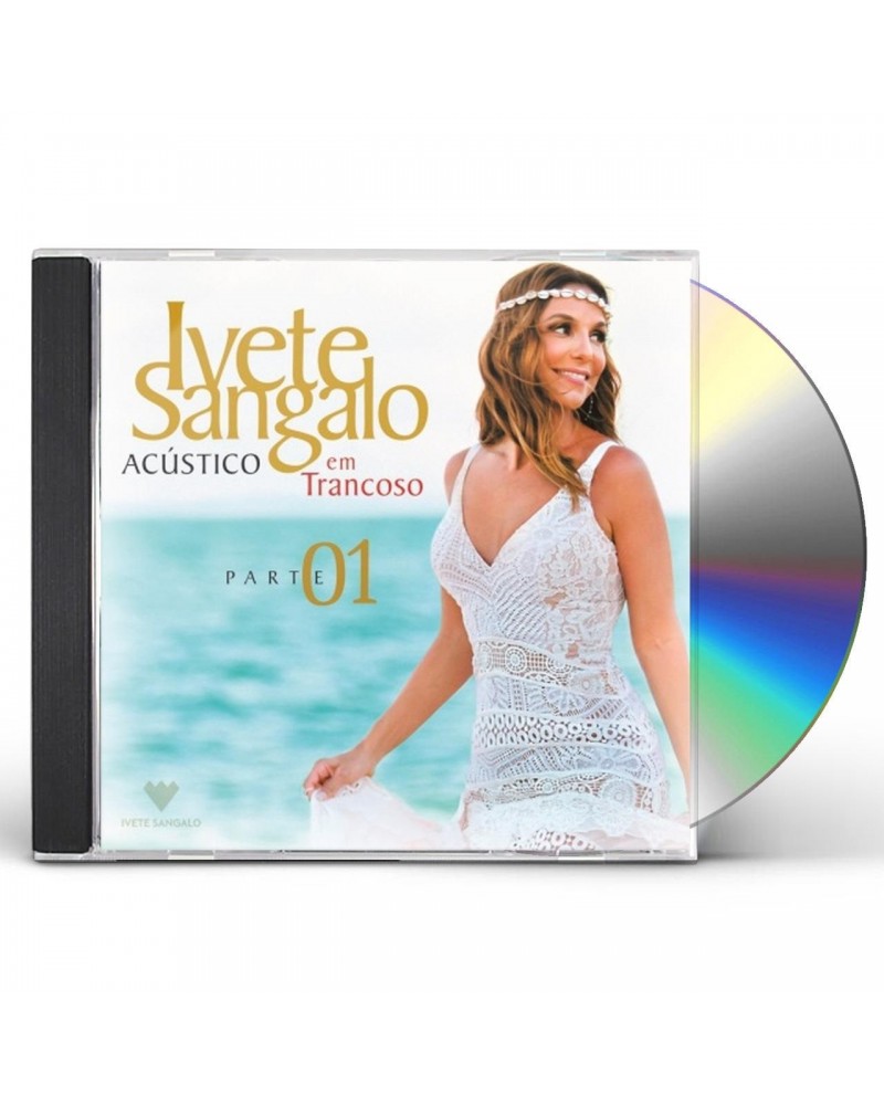 Ivete Sangalo ACUSTICO EM TRANCOSO - PART 1 CD $28.08 CD