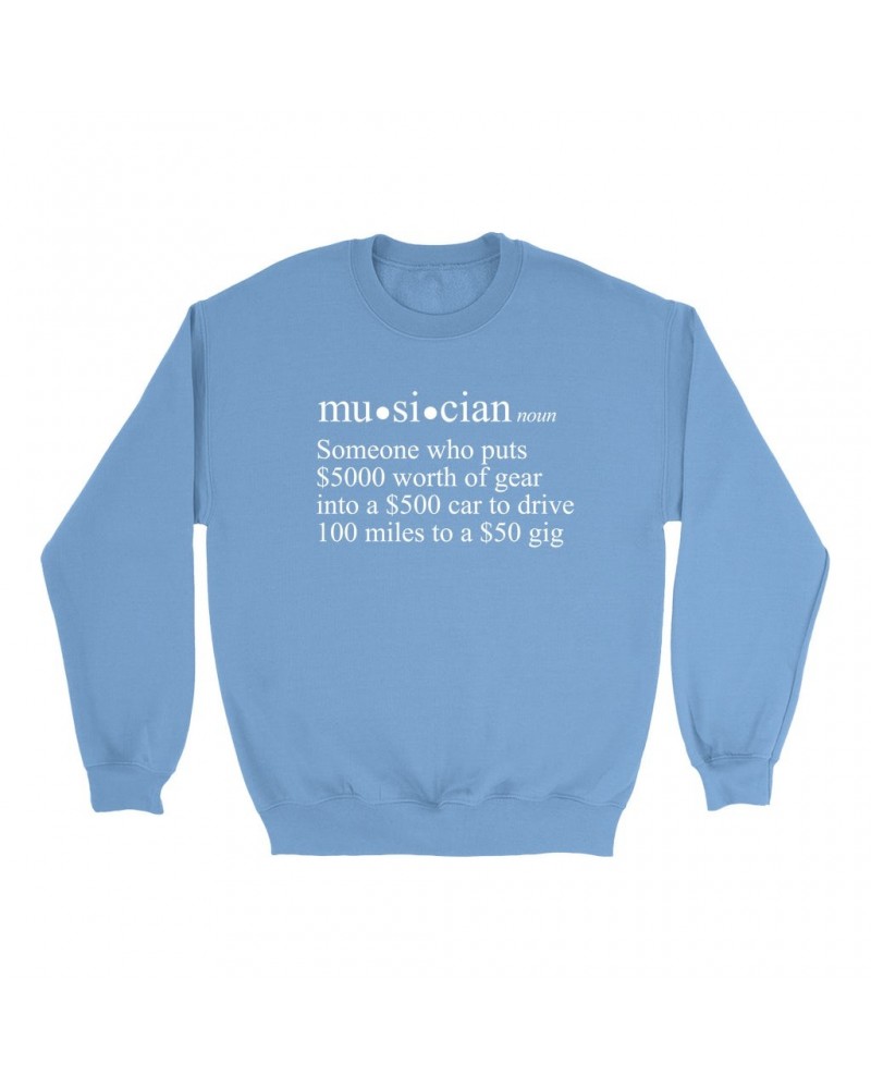 Music Life Colorful Sweatshirt | Musician Definition Sweatshirt $5.54 Sweatshirts