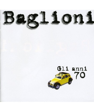 Claudio Baglioni GLI ANNI 70 CD $19.98 CD