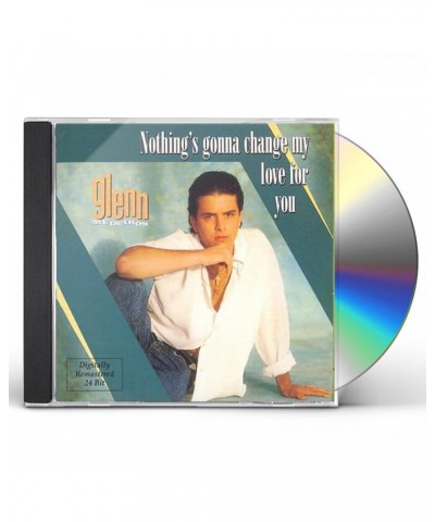 Glenn Medeiros NOTHING'S GONNA CHANGE MY LOVE FOR YOU CD $6.71 CD