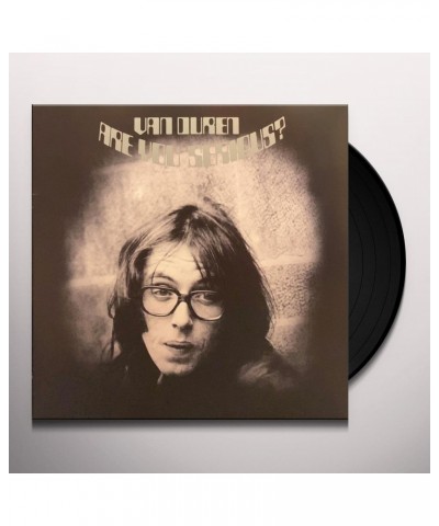 Van Duren Are You Serious? Vinyl Record $8.77 Vinyl