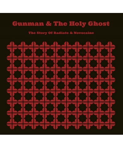 Gunman & The Holy Ghost STORY OF RADIATE & NOVOCAINE Vinyl Record $11.02 Vinyl