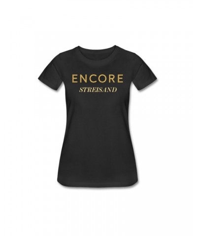 Barbra Streisand Encore T-Shirt (Women) $15.69 Shirts