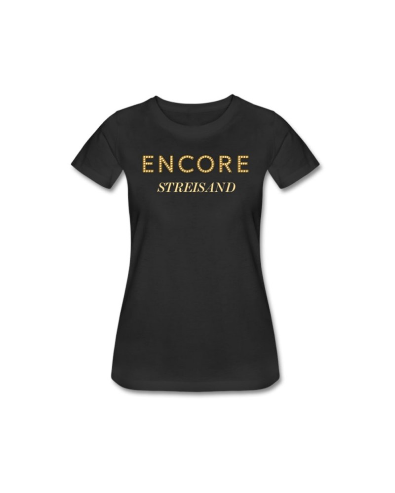 Barbra Streisand Encore T-Shirt (Women) $15.69 Shirts