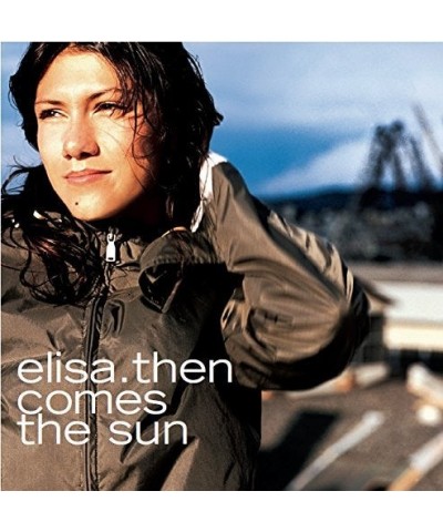 Elisa Then Comes The Sun Vinyl Record $10.55 Vinyl