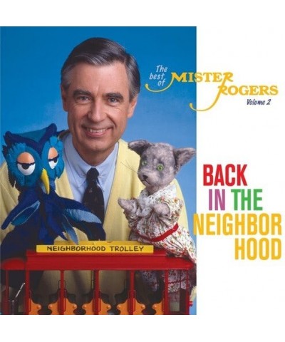 Mister Rogers BACK IN THE NEIGHBORHOOD: THE BEST OF MISTER CD $10.50 CD