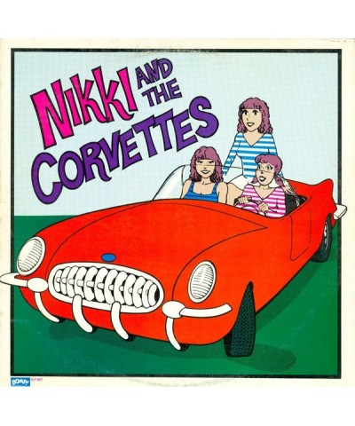 Nikki and the Corvettes Vinyl Record $11.99 Vinyl