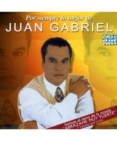 Juan Gabriel POR SIEMPRE LO MEJOR DE CD $10.49 CD