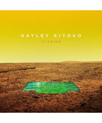 Hayley Kiyoko Citrine EP (CD) $20.43 Vinyl