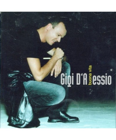 Gigi D'Alessio BUONA VITA CD $11.01 CD